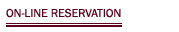 On-line reservation