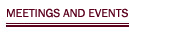 Meetings and events